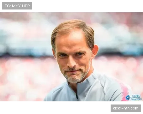 图赫尔重构防线:深度解析其防守层次体系如何全面提升球队表现 图赫尔重构防线:深度解析其防守层次体系如何全面提升球队表现